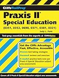 CliffsTestPrep Praxis II: Special Education (0351, 0352, 0690, 0371, 0381, 0321)