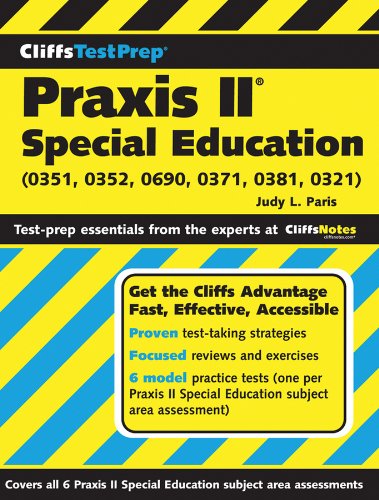 CliffsTestPrep Praxis II: Special Education (0351, 0352, 0690, 0371, 0381, 0321)