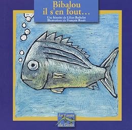 Bibalou il s'en fout
