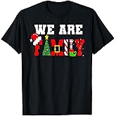 We Are Family Christmas Pajamas Funny Matching Xmas 2024 T-Shirt