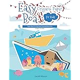 Easy Origami Paper Boat for Kids: Paper Boat To Fold And Coloring Book Kids, Origami For Kids (Activity Books for Kids)