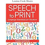 Speech to Print: Language Essentials for Teachers