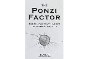 The Ponzi Factor: The Simple Truth About Investment Profits