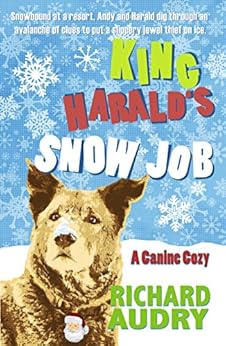 King Harald's Snow Job (King Harald Mysteries Book 3) by [Audry, Richard]