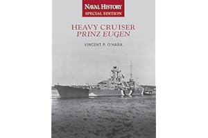 Heavy Cruiser Prinz Eugen: Naval History Special Edition