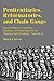 Penitentiaries, Reformatories, and Chain Gangs: Social Theory and the History of Punishment in Nineteenth-Century America