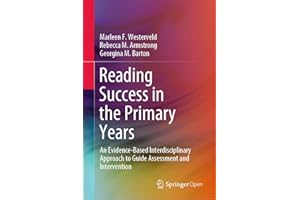 Reading Success in the Primary Years: An Evidence-Based Interdisciplinary Approach to Guide Assessment and Intervention (Spri