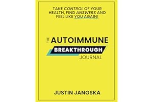 The Autoimmune Breakthrough Journal