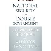 National Security and Double Government