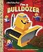 I'm a Bulldozer (Little Golden Book) primary