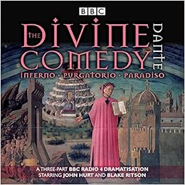 The Divine Comedy Inferno Purgatorio Paradiso Alighieri Dante Wyatt Stephen Ritson Blake Warner David Full Cast Morahan Hattie Hurt John 9781910281444 Amazon Com Books