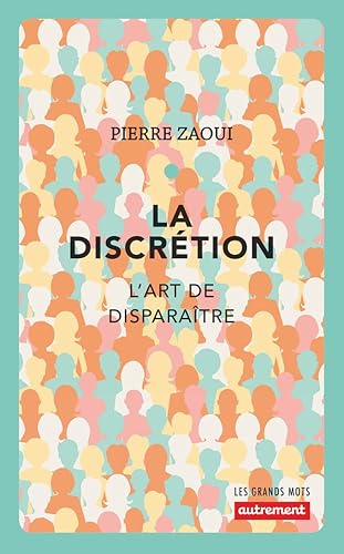 Download La discrétion : L'art de disparaître PDF