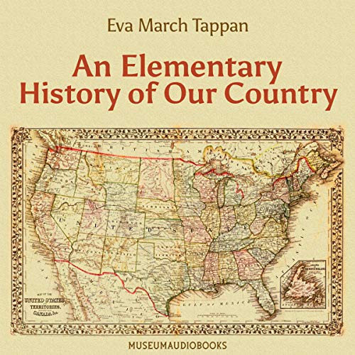 An Elementary History of Our Country by Eva March Tappan