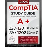 CompTIA A+ 220-1201 and 220-1202 Study Guide: The All-in-One Manual to Pass Core 1 &amp; 2 with Confidence &ndash; Includes Labs, Practical Exercises, and the Exam AI Trainer Pro (CompTIA Certification Series)