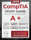 CompTIA A+ 220-1201 and 220-1202 Study Guide: The