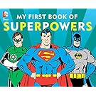 My First Book of Superpowers (DC Super Heroes)