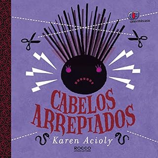 Livro Cabelos arrepiados (Caras e máscaras)