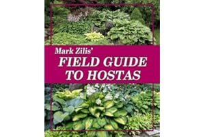 Mark Zilis' Field Guide to Hostas