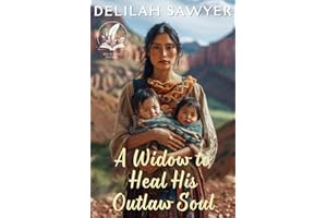 A Widow to Heal His Outlaw Soul: A Historical Western Romance Novel (Brides of the Untamed Frontier)