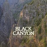Front cover for the book Black Canyon of the Gunnison National Monument by Rose Houk