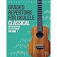 Graded Classical Repertoire for Ukulele: For low G Ukulele (Graded Repertoire for Ukulele)