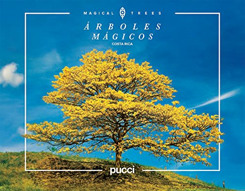 Costa Rica Magical Trees (Spanish Edition)