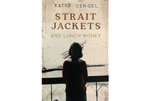 Straitjackets and Lunch Money: A 10-year-old in a Psychosomatic Ward