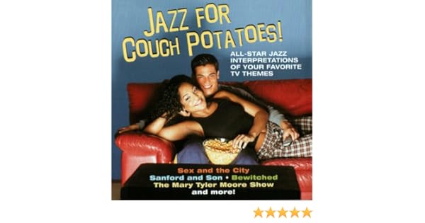 Jazz For Couch Potatoes By The Couch Potato All Stars On Amazon