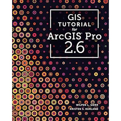 Buy Gis Tutorial For Arcgis Pro 2 6 Gis Tutorials Third Edition Online In Turkey