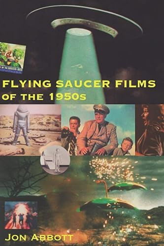 Download Flying Saucer Films of the 1950s: (Sci-Fi Before Star Wars, Vol. 1) PDF