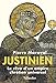 Justinien : Le rêve d'un empire chrétien universel by 