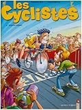 Les Cyclistes - Tome 03: Photo finish (Les Cyclistes (3)) (French Edition) by 