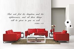 Newclew Bible Verses But Seek First his Kingdom and his Righteousness, and All These Things Will be Given to You as Well. - Matthew 6:33 Removable Vinyl Wall Decal Home Décor Large Sticker (6:33)