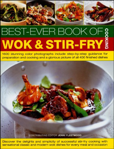 BEST-EVER BOOK OF WOK AND STIR-FRY COOKING