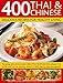 400 Thai & Chinese: Delicious Recipes For Healthy Living by 