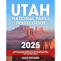 UTAH NATIONAL PARKS ADVENTURE GUIDE 2025/2026 (FULL COLOR