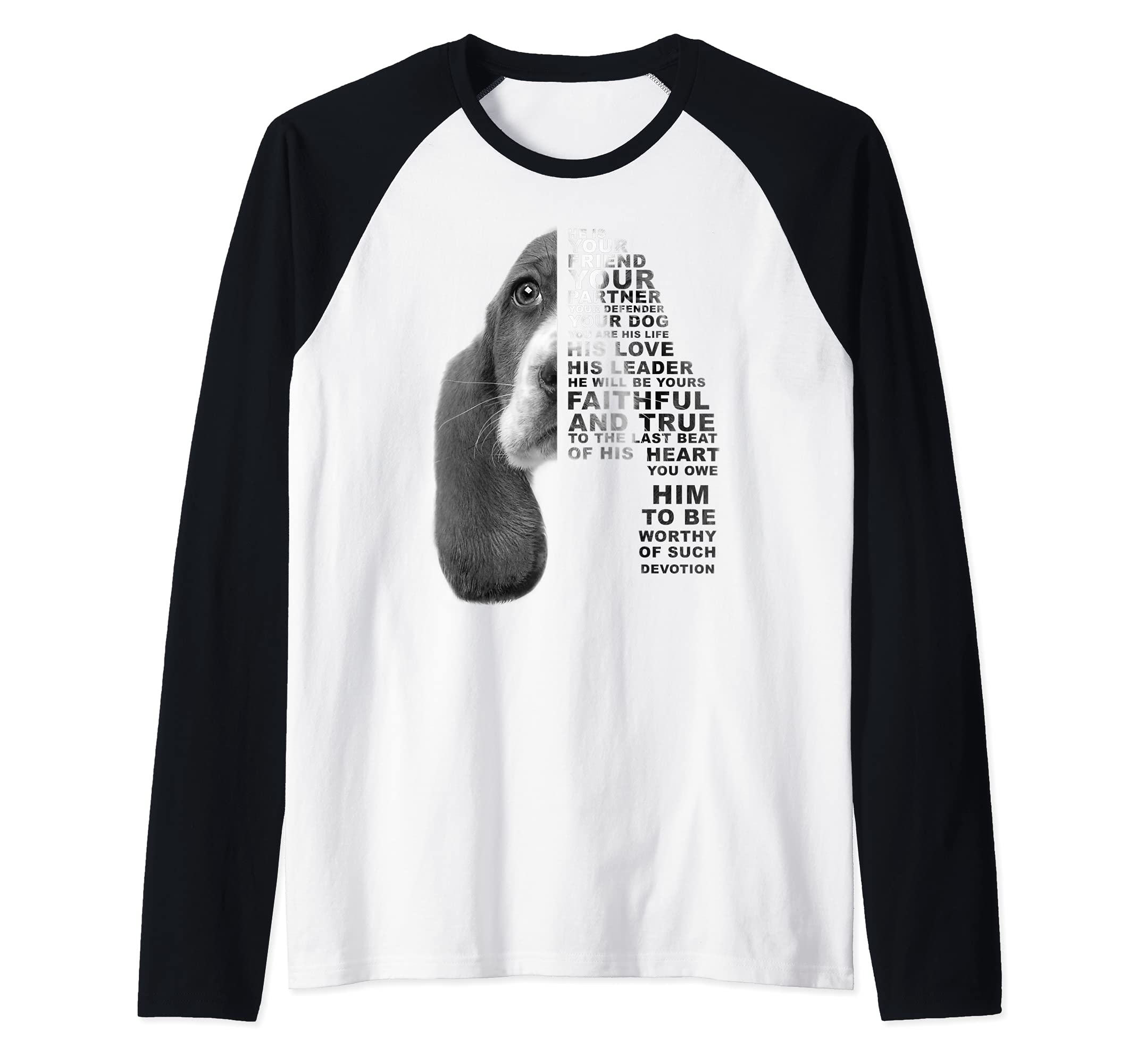 He Is Your Friend Your Partner Your Dog Basset Hound Dogs Raglan Baseball Tee
