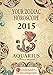 AQUARIUS - Your Zodiac Horoscope 2015: by GaneshaSpeaks.com (Your Zodiac Horoscope by GaneshaSpeaks.com Book 11)