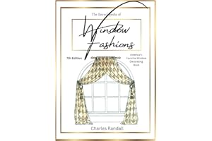 The Encyclopedia of Window Fashions