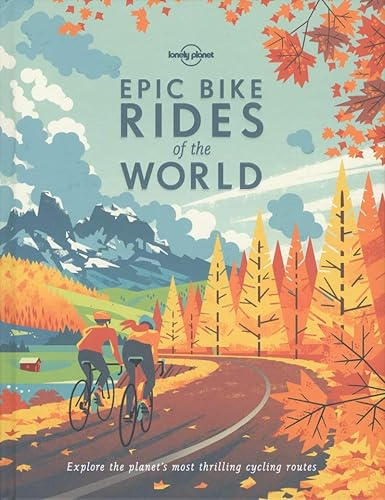 Download Epic Bike Rides of the World 1ed - Anglais PDF