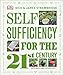 Self Sufficiency for the 21st Century, Revised & Updated by Dick and James Strawbridge