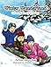 Winter Wonderland Coloring Book for Adults: An Adult Coloring Book with Winter Scenes and Designs for Relaxation and Meditation (Coloring Books for Grownups) (Volume 74) by 