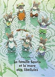 La  famille souris et la mare aux libellules