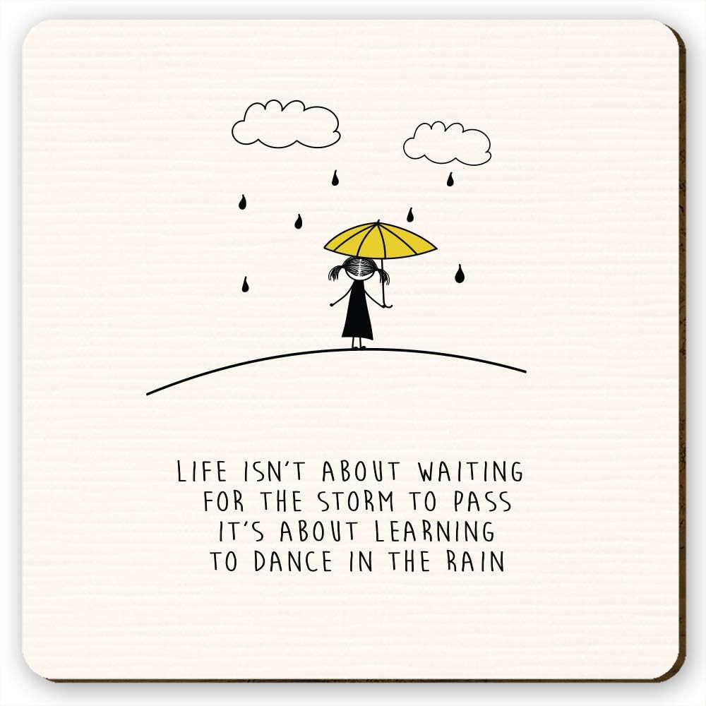 Dorothy Spring Life Isn't About Waiting For The Storm To Pass It's About Learning To Dance In The Rain Inspirational Quote Friendship Gift Coaster
