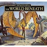 Dinotopia, The World Beneath: 20th Anniversary Edition (Calla Editions)
