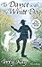 To Dance with the White Dog: A Novel of Life, Loss, Mystery and Hope (RosettaBooks into Film Book 35)