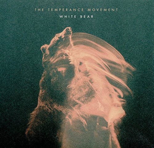 The Temperance Movement - White Bear Lyrics - Zortam Music
