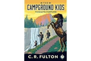 Yosemite Fortune (The Campground Kids: National Park Adventures)