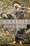 Paperback By A. S. Byatt - Possession : A Romance (12.2.1990) Book