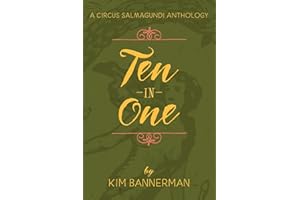 Ten-in-One: A Circus Salmagundi Anthology